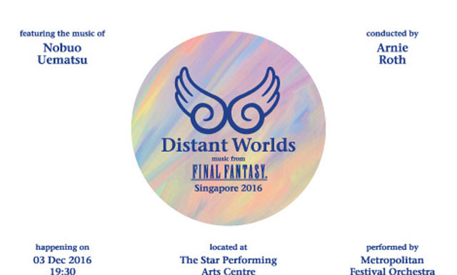 Distant Worlds: music from FINAL FANTASY Singapore 2016